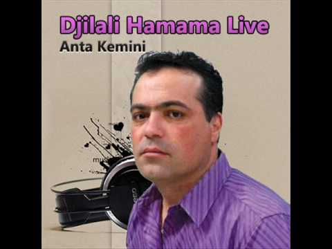 Djilali Hamama - Anta Kemini (Live)