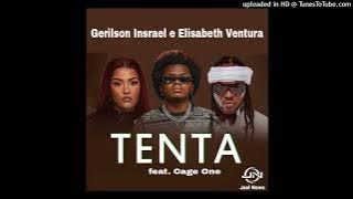 Gerilson Insrael - Tenta (feat. Elisabeth Ventura e Cage One) 2023