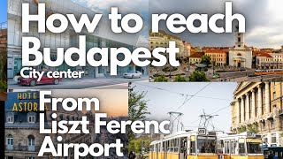 Budapest Airport to city center #budapest #TheBudapestGuide #BudapestGuide @TheBudapestguide
