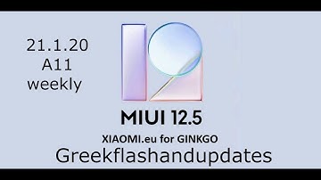 Xiaomi.EU Rom 21.1.20 A11 weekly  for Redmi Note 8  Ginkgo