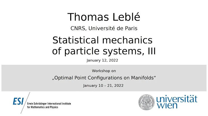 Thomas Lebl - Statistical mechanics of particle systems, III