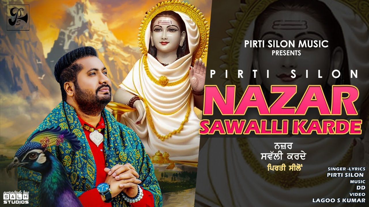 Nazar Sawalli Karde Official Video Pirti Silon  Devotional Song 2023  Pirti Silon Music