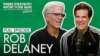 Rob Delaney (Full Episode) | Where Everybody Knows Your Name