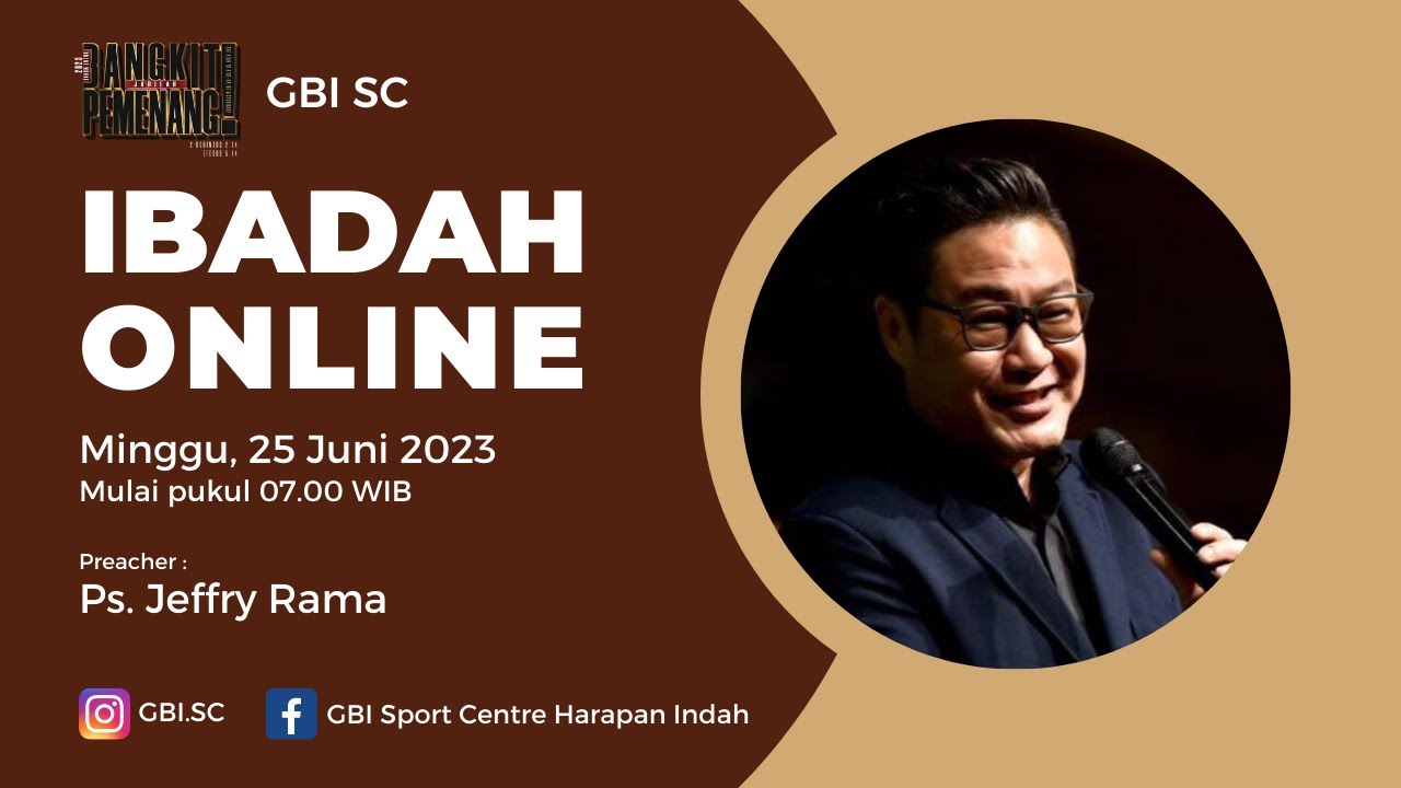Ibadah Online GBI Sport Centre 25 Juni 2023 Ps. Jeffry Rama YouTube