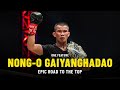 Nong-O Gaiyanghadao's Epic Road To The Top | ONE Feature