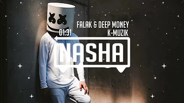 DEEP MONEY | NAINA DA NASHA | FALAK SHABIR | K-MUZIK | 2017
