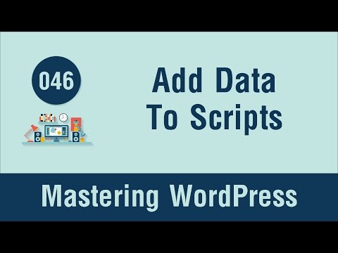 Mastering WordPress in Arabic #046 - Add Data To Scripts After Enqueue