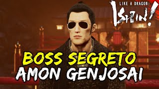 LIKE A DRAGON: ISHIN! (ITA) - BOSS SEGRETO Amon Genjosai