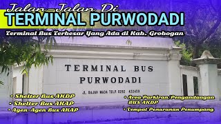 MELIHAT LEBIH DEKAT TERMINAL PURWODADI GROBOGAN