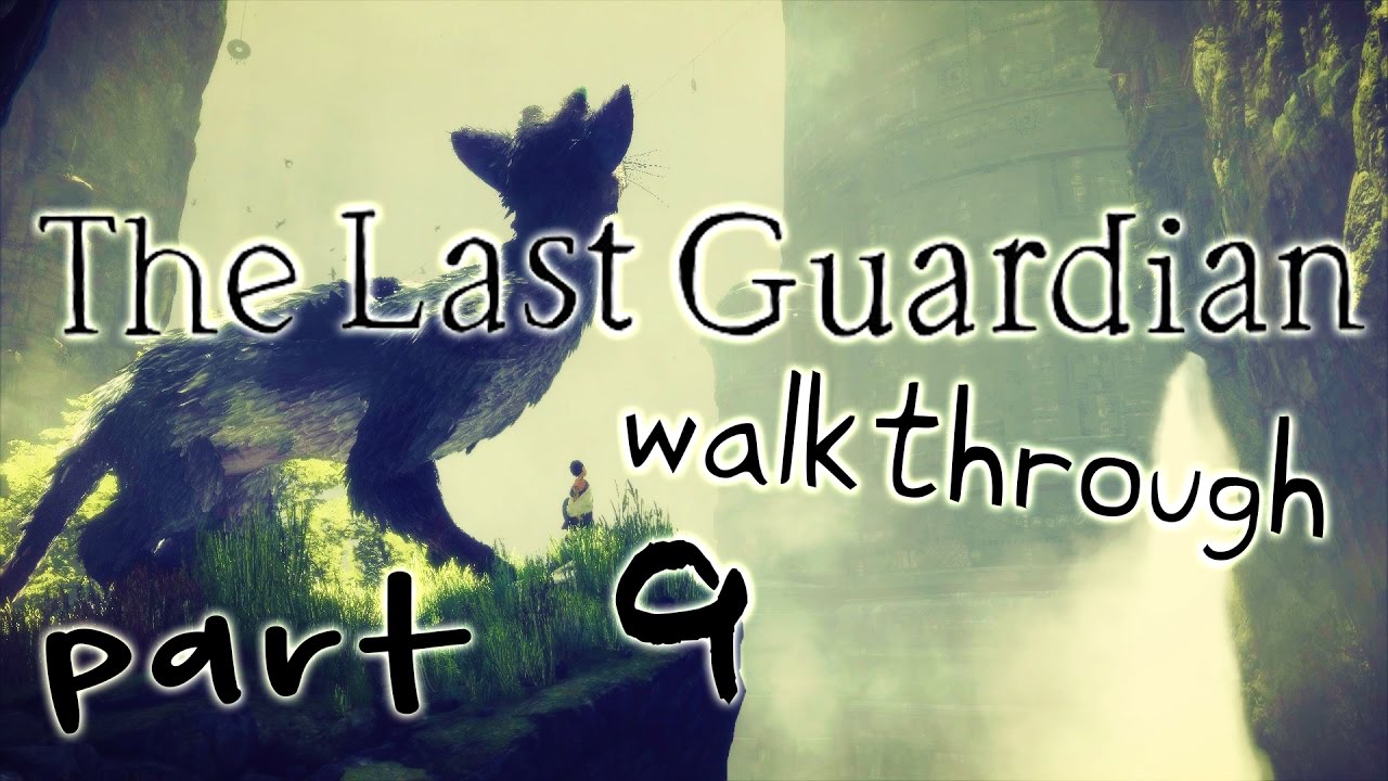 The Last Guardian Walkthrough Part 9 PS4 No Commentary YouTube the-last-guardian-walkthrough-part-9-ps4-no-commentary-youtube