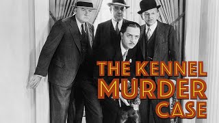Kennel Murder Case
