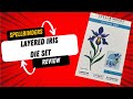 Spellbinders layered iris die set review