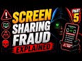 Screen Sharing Fraud Explained: Hackers Can See Everything 🚨 | Part 5