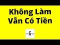 Không Làm Vẫn Có Tiền: Thu Nhập Thụ Động