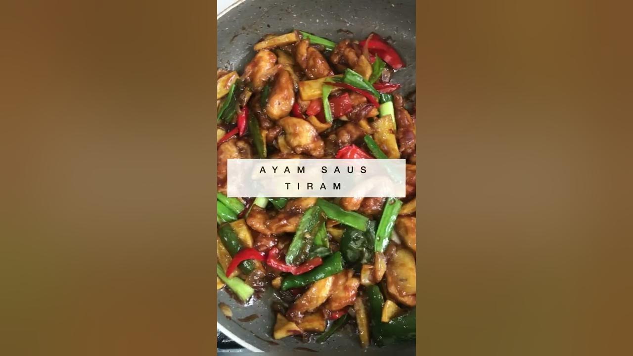 RESEP AYAM SAUS TIRAM #SHORT