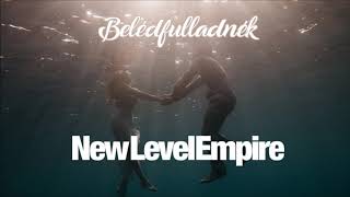 NEW LEVEL EMPIRE – Belédfulladnék chords