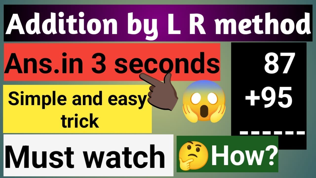 Easy Addition Method EASY ADDITION BY LR METHOD/ CLASS 3 MATHS MADE EASY / EASY TRICKS FOR ...