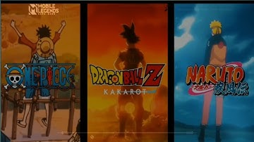 LOADING SCREEN MLBB TERBARU X DRAGON BALL X ONE PIECE X NARUTO