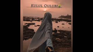 Kulul Qulubi Beautiful Nasheed |❤🖇🌱 Кулул Кулуби Самый лучший Нашид Послушайте