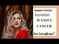 RAHASIA KARAKTER SIFAT ZODIAK CEWEK CANCER, Yamg Dekat Wanita Cancer Wajib Nonton!
