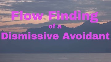 Flaw Finding: How Dismissive Avoidants Sabotage Love