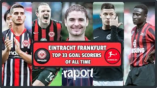 EINTRACHT FRANKFURT Top 33 Goal Scorers of All Time (GOWL FOOTBALL) Bundesliga