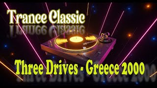 Three Drives – Greece 2000 (Moonwatcher's Sea Of Tranquility Mix) Chillout 2007