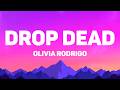 Olivia Rodrigo Drop Dead Lyrics mp3