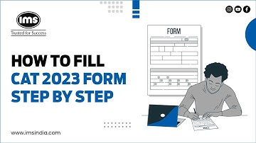 How to fill CAT 2023 form? | Detailed step-by-step form filling guidelines | IMS India