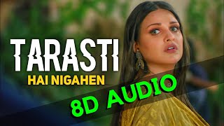 SYM - Tarasti Hein Nighahein (8D Audio) Viral Song 2021