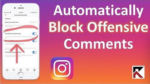 How To Automatically Block Offensive Comments Instagram