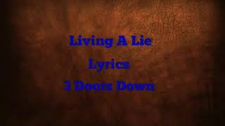 Watch 3 Doors Down Living A Lie video