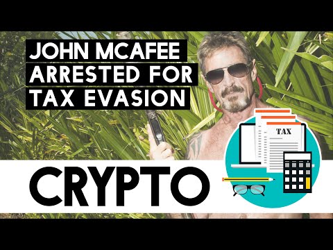 John McAfee Arrested For Tax Evasion! Promoting S**t Coins!