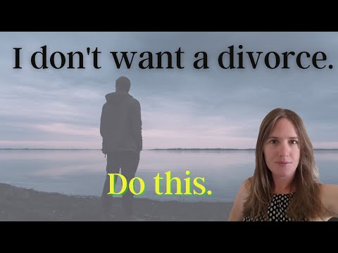 When You Don't Want a Divorce: My partner wants a divorce but I don't.