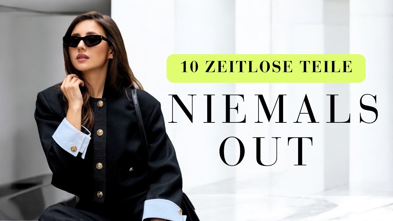 10 Basics & Kleidungsstücke, die IMMER im TREND sind und NIE aus der Mode kommen
