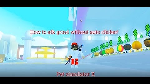 How to afk grind in Pet simulator X!