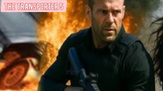 The Transporter 5 – The Delivery That Changes Everything