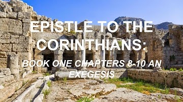 FRI NIGHT BIBLE STUDY: 1 CORINTHIANS 8-10 EXEGESIS