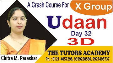 3 D | Udaan (X Group Crash Course)| Day 32 | Chitra M. Parashar |The Tutors Academy