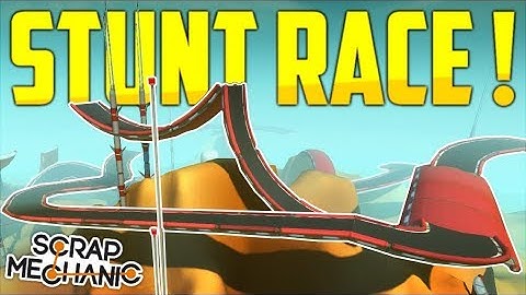 DESERT STUNT TRACK RACE! - Scrap Mechanic Multiplayer Monday Challenge