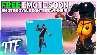 FREE Emote SOON! Emote Royale Contest Winner! (Fortnite Battle Royale)