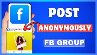 How To Post As Anonymous On Facebook Group | Post Anonymously On Facebook Group