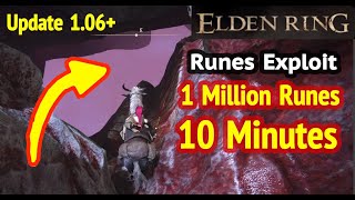 Elden Ring: Update 1.06 (1 Million Runes in 10 Min) Runes Farming Location Spot Walkthrough Guide