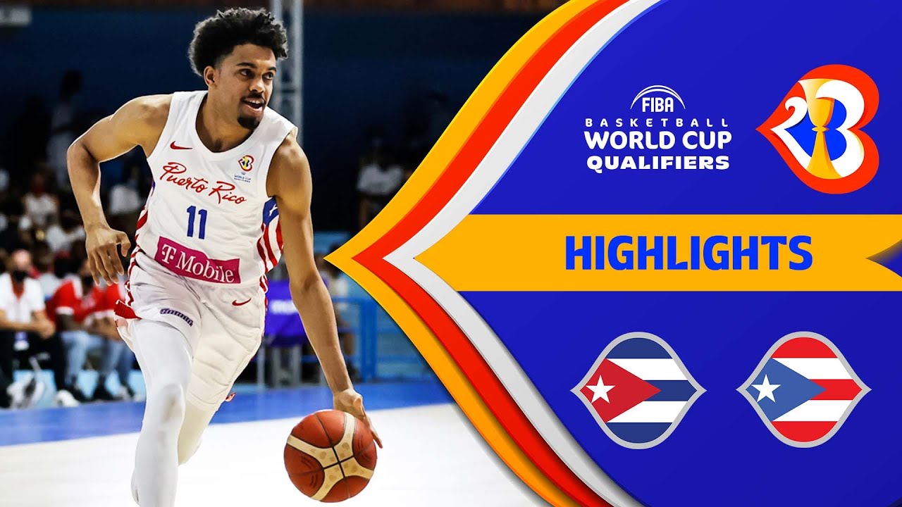 Cuba vs Puerto Rico Highlights FIBA Basketball World Cup 2023