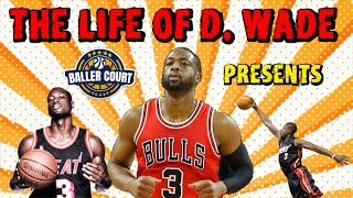 The Life of Dwayne Wade Documentary