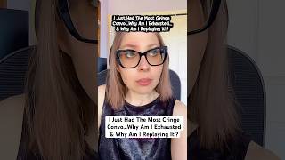 Why do we replay the cringiest ones?
