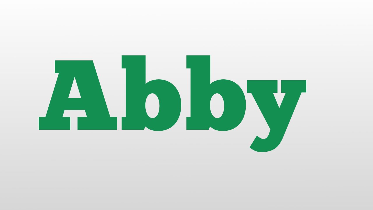 Abby meaning and pronunciation YouTube