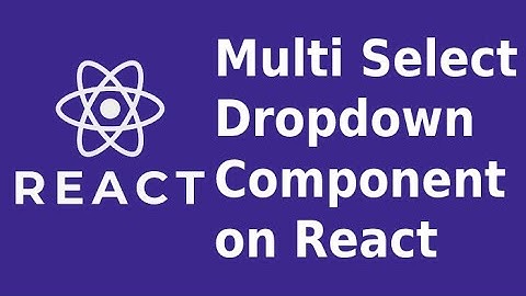 React - Multiselect Dropdown