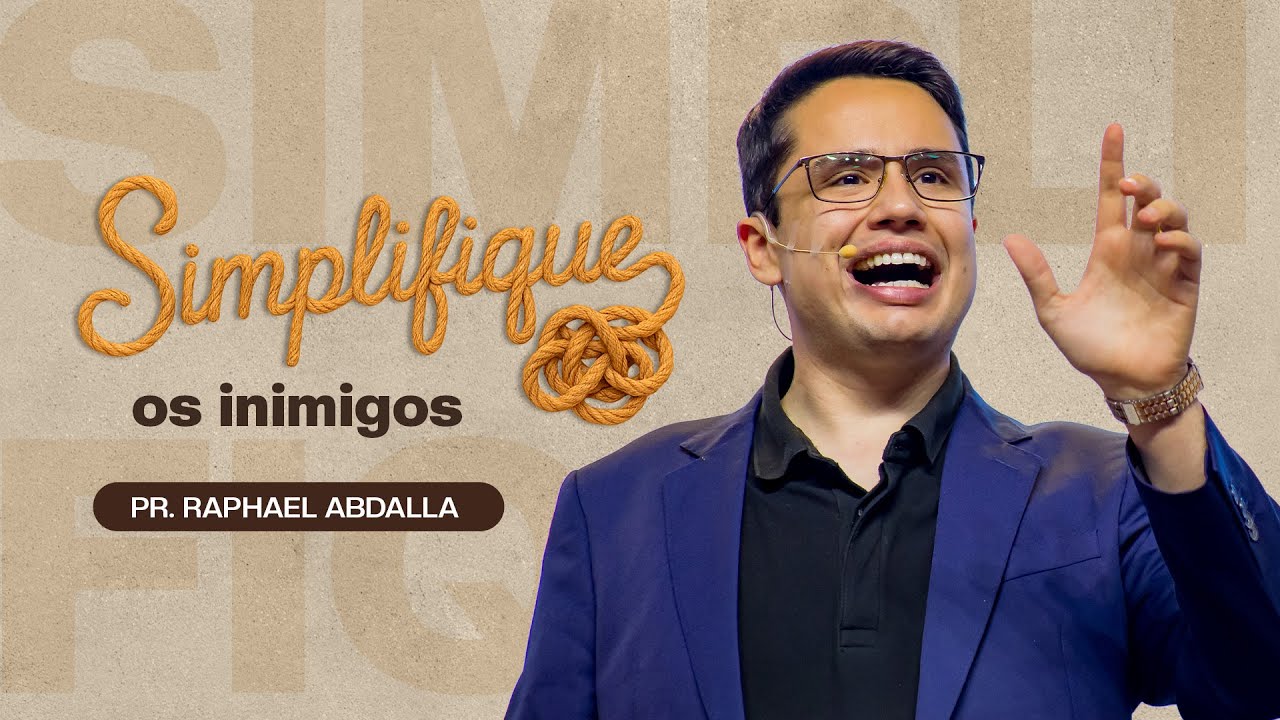 SIMPLIFIQUE - OS INIMIGOS | Pr. Raphael Abdalla (Série Simplifique)