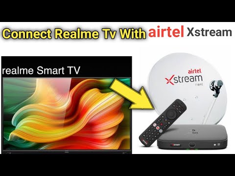How to connect Realme tv With airtel Xstream || Connect Realme tv to Airtel DTH